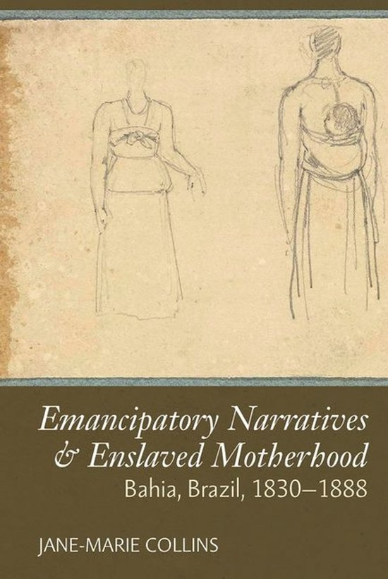 Liverpool Studies in International Slavery- Emancipatory Narratives & Enslaved Motherhood