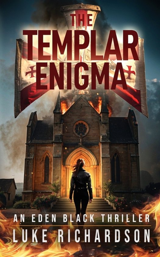 Boekomslag: Een kerk in brand met een Templar cross boven de titel 'THE TEMPLAR ENIGMA'.