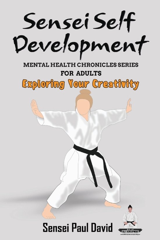 Sensei Self Development - Mental Health Chronicles- Sensei S ... - cover