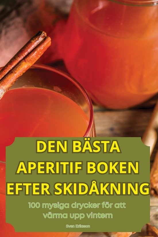 Den Bästa Aperitif Boken Efter Skidåkning - cover