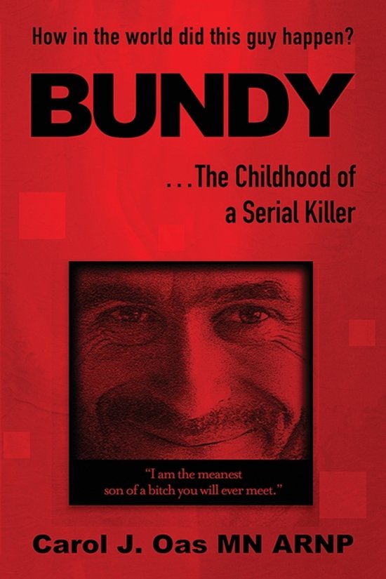 BUNDY . . . The Childhood of a Serial Killer - cover