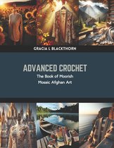 Advanced Crochet