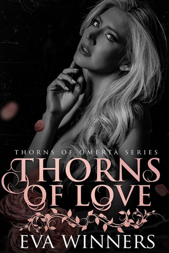 Thorns of Omertà- Thorns of Love