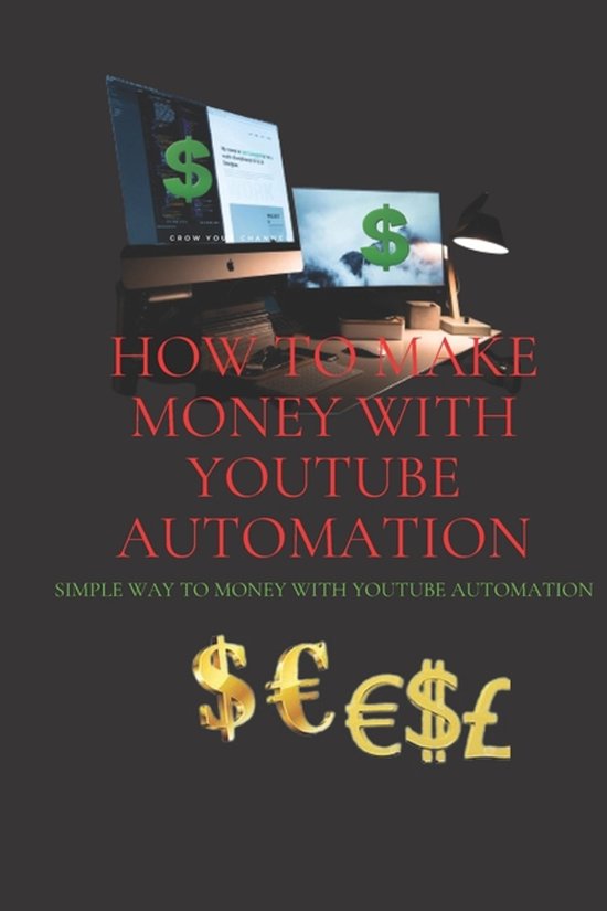How to make money with Your YouTube Automation - cover