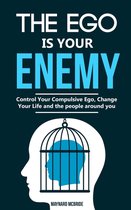 The ego is your enemy