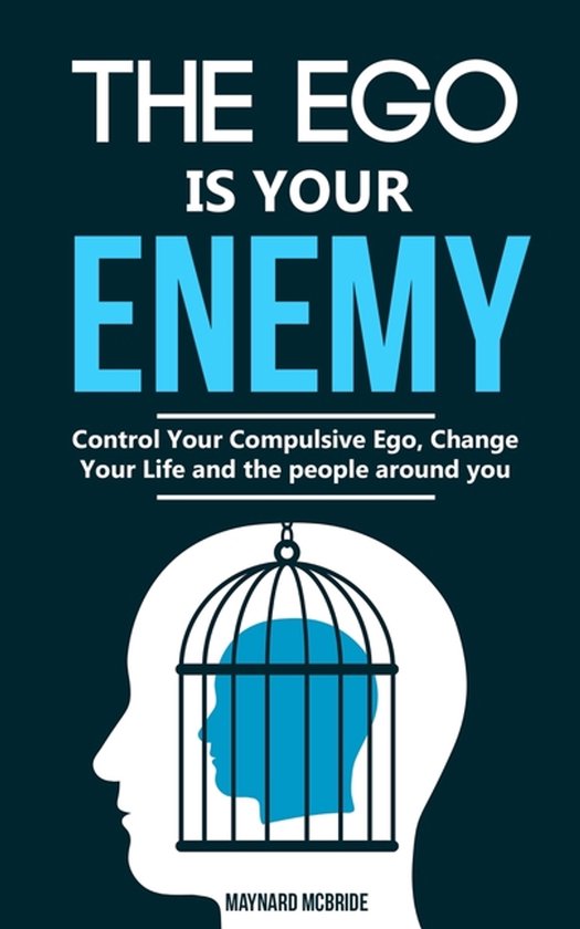 The ego is your enemy - cover