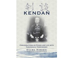 Kendan - Conversations on Kendo and Life with Yamanouchi Tomio-sensei