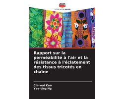 Rapport sur la perméabilité à l'air et la résistance à l'éclatement des tissus tricotés en chaîne