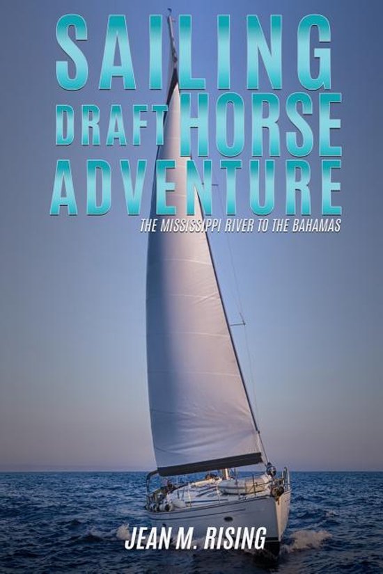 Sailing Draft Horse Adventure - cover