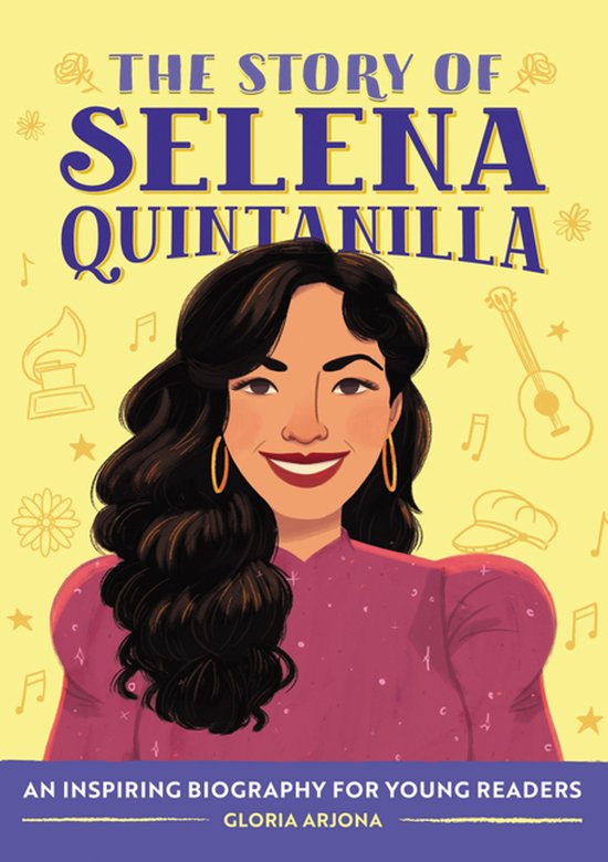 The Story of Biographies-The Story of Selena Quintanilla