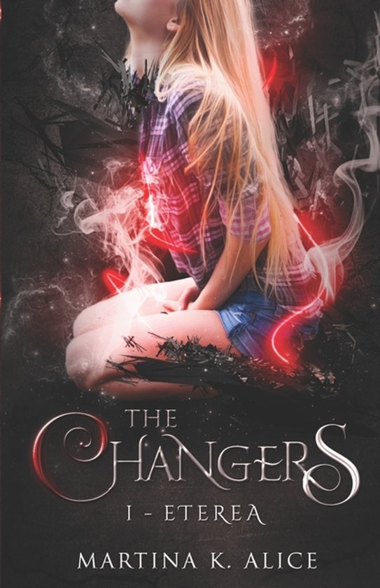 Martina Koaluch Alice – The Changers Vol. 1. Eterea (2016)