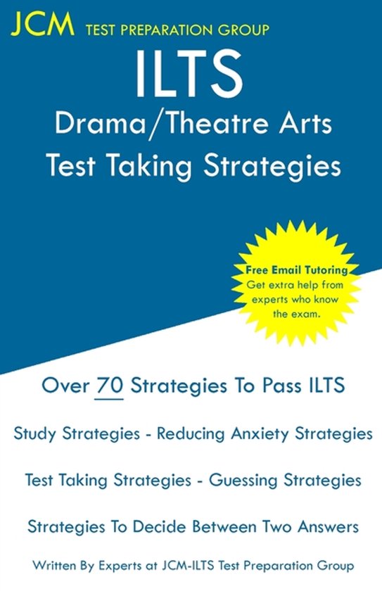 ILTS Drama/Theatre Arts - Test Taking Strategies - cover