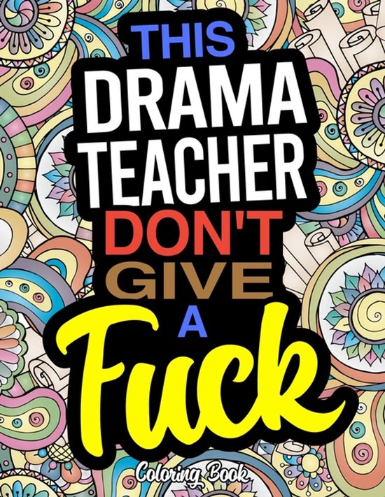 This Drama Teacher Don't Give A Fuck - cover