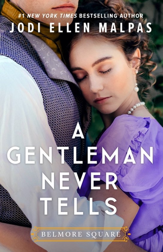 Belmore Square-A Gentleman Never Tells