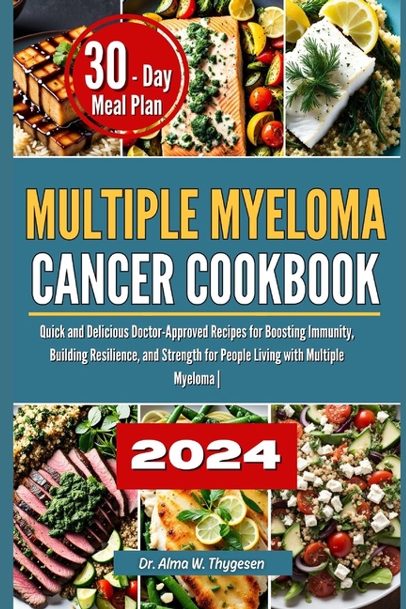 Multiple Myeloma Cancer Cookbook van Alma W Thygesen