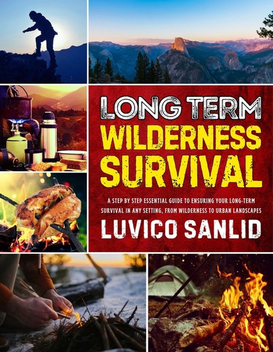 Long Term Wilderness Survival