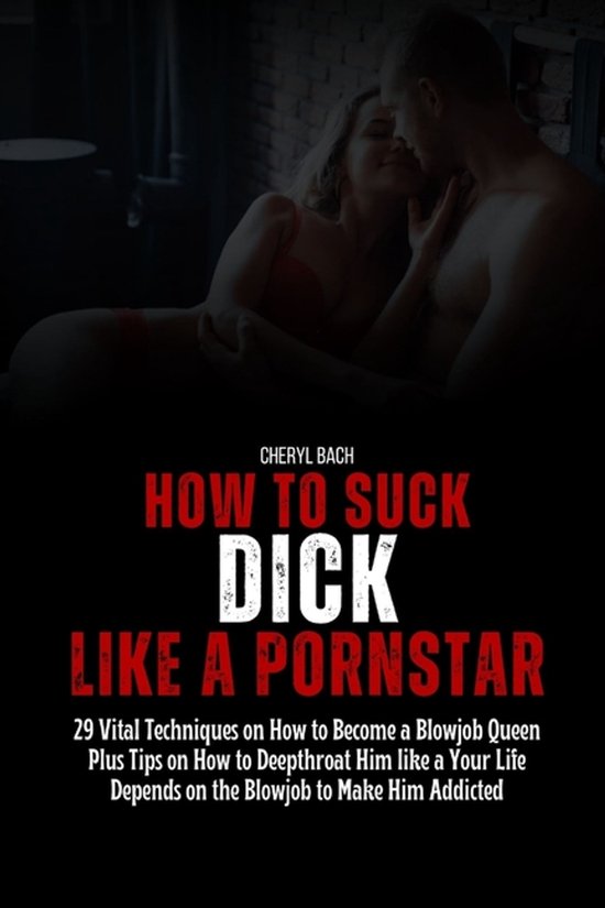 Sex Bibles and Karma Sutra- How to Suck Dick like a Pornstar - cover
