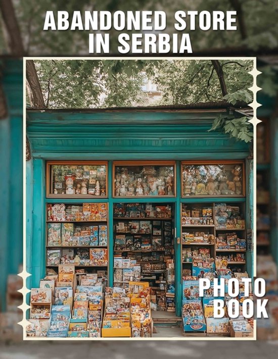Abandoned Store in Serbia Photo Book - cover