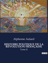 Histoire Politique de la Révolution Française