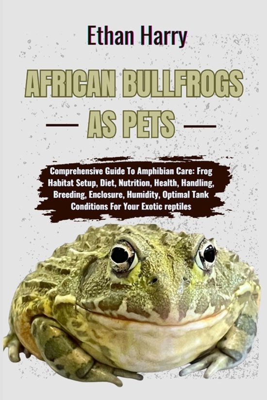 African Bullfrogs as Pets