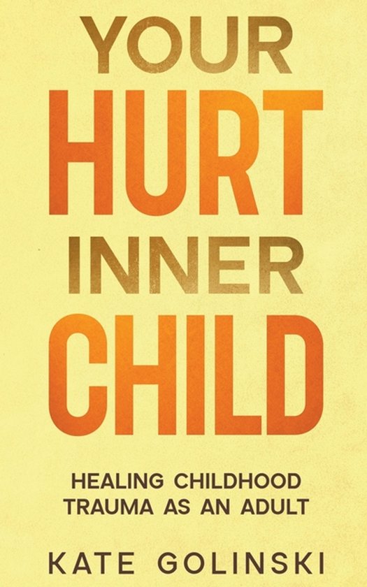 Your Hurt Inner Child - cover