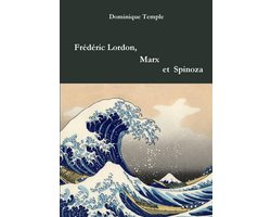 Frédéric Lordon, Marx et Spinoza