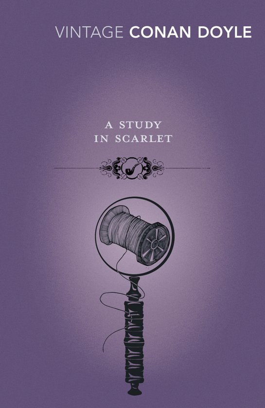 Couverture de livre avec le texte 'VINTAGE CONAN DOYLE A STUDY IN SCARLET'. Comprend une illustration d'une loupe avec une bobine de fil.