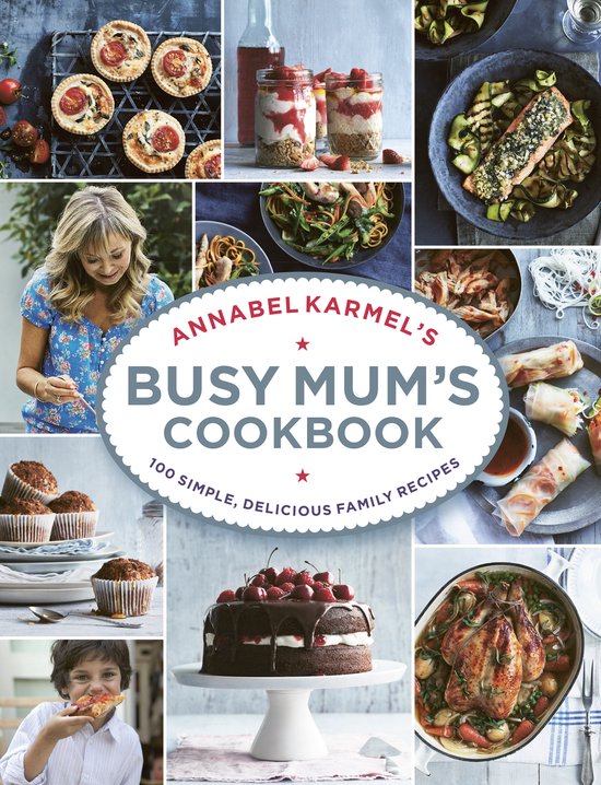 Annabel Karmels Busy Mums Cookbook - cover
