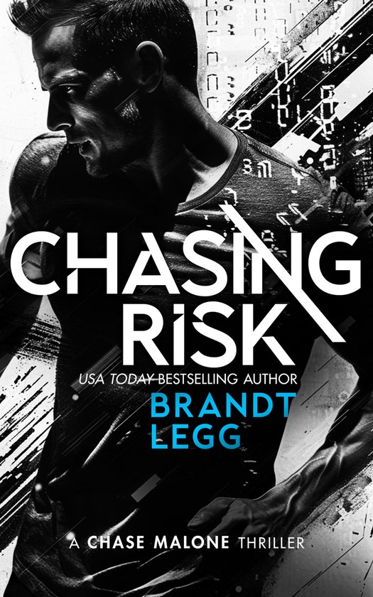 Chase Malone Thriller- Chasing Risk - cover