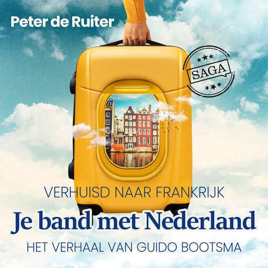Je band met Nederland - Verhuisd naar Frankrijk (Guido Boots ... - cover