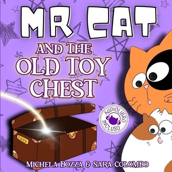 MR Cat's Adventures- MR Cat and the Old Toy Chest - cover