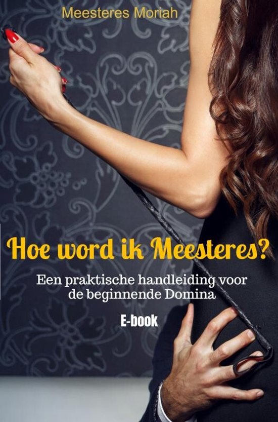 Hoe word ik Meesteres? - cover
