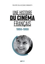 Une histoire du cinéma français - Une histoire du cinéma français (1950-1959)