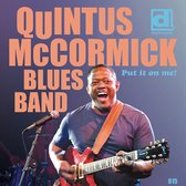Quintus McCormick Blues Band - Put It On Me (CD)