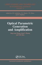 Laser Science and Technology - Optical Parametric Generation and Amplification