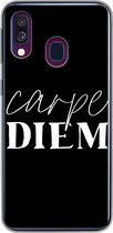 Geschikt voor Samsung Galaxy A40 hoesje - Spreuken - Carpe diem - Quotes - Pluk de dag - Siliconen Telefoonhoesje