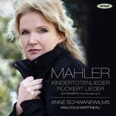 Anne Schwanewilms & Malcolm Martineau - Mahler: Kindertotenlieder; Rückert Lieder / Schoenberg: 4 Lieder, Op. 2 (CD)