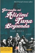 Görmedin mi Aliş'imi Tuna Boyunda
