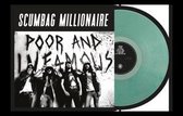 Scumbag Millionaire - Poor And Infamous (CD)