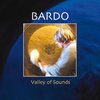 Bardo - Valley Of Sounds (CD)