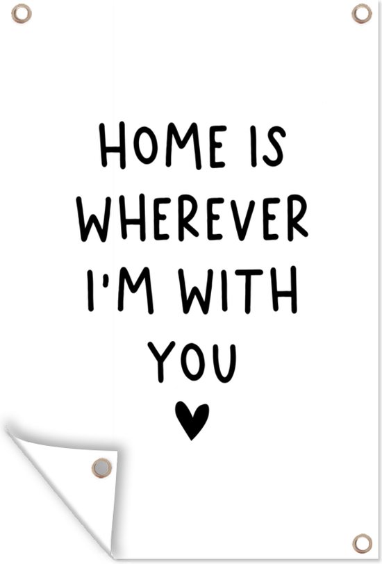 Décoration de jardin Citation anglaise Home is where i'm with you with