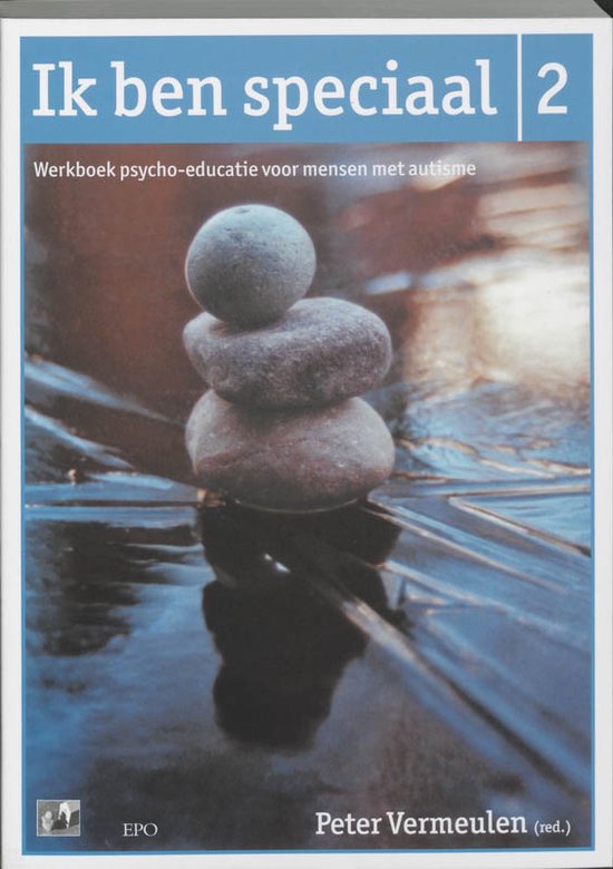 Boek "Ik ben speciaal 2". Werkboek psycho-educatie voor mensen met autisme. Op de kaft liggen gestapelde stenen op water.