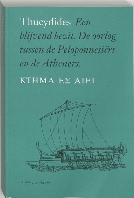 Livre "Thucydide Un trésor durable. La guerre du Péloponnèse entre Athéniens et Lacédémoniens." avec texte grec et illustration d'un navire.