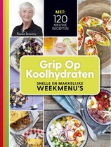 Boek cover Grip op koolhydraten Snelle en makkelijke weekmenus van Yvonne Lemmers (Paperback)