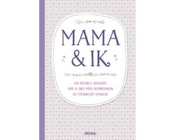 Mama & ik