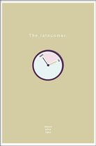 Walljar - The Latecomer - Muurdecoratie - Poster met lijst