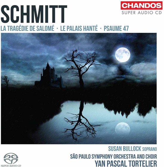 São Paulo Symphony Orchestra, Yan Pascal Tortelier - Schmitt: La Tragedie de Salome/ Le Palais Hante/Psaume 47 (SACD)
