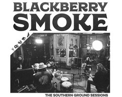 Blackberry Smoke - The Southern Ground Sessions (CD)