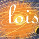 Lois - Infinity Plus (CD)