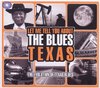 Various Artists - Let Me Tell You About The Blues: Texas (3 CD)